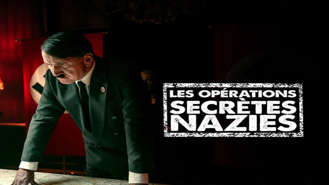 Les opérations secrètes nazies