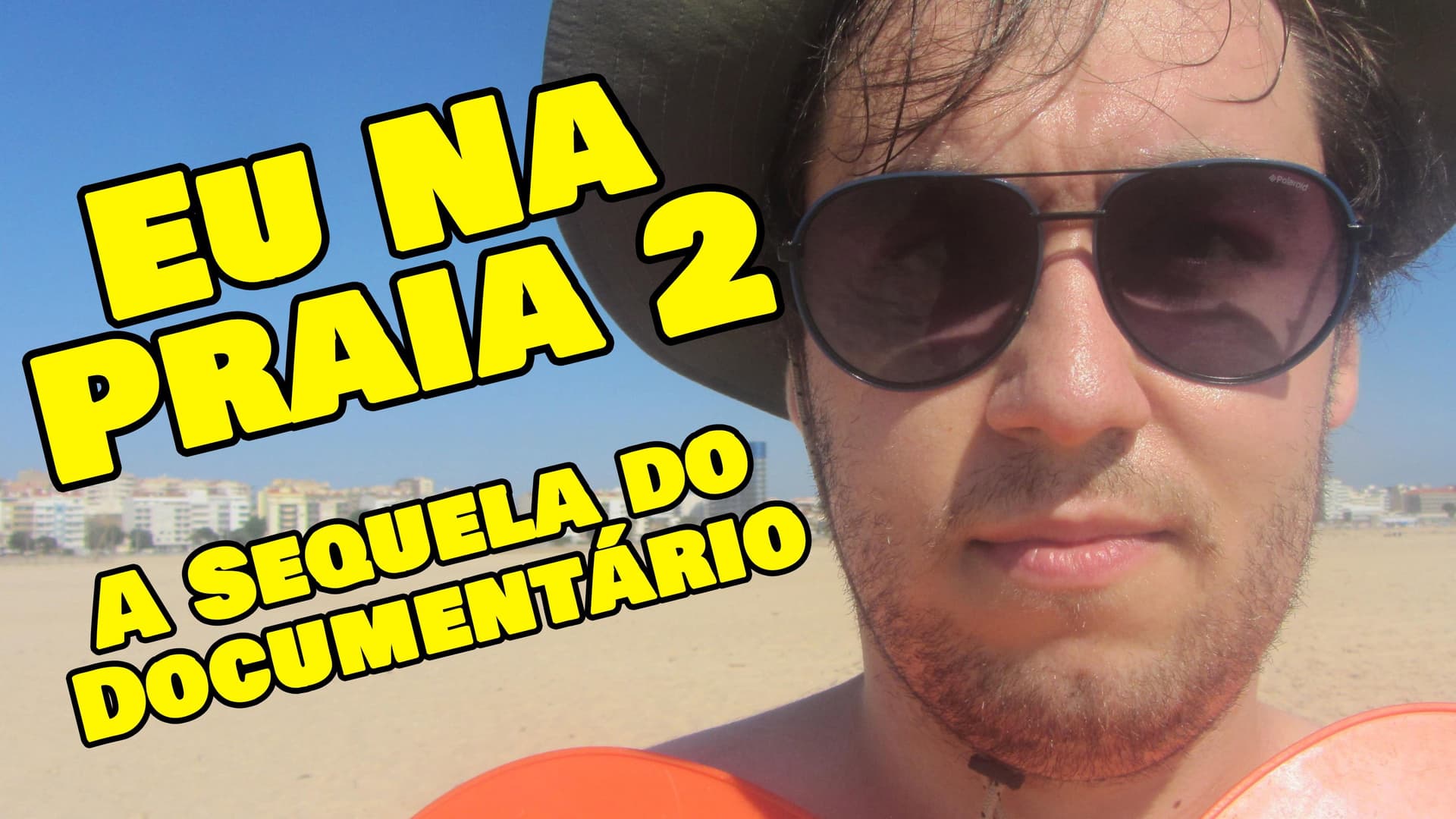 Eu Na Praia 2: A Sequela Do Documentário