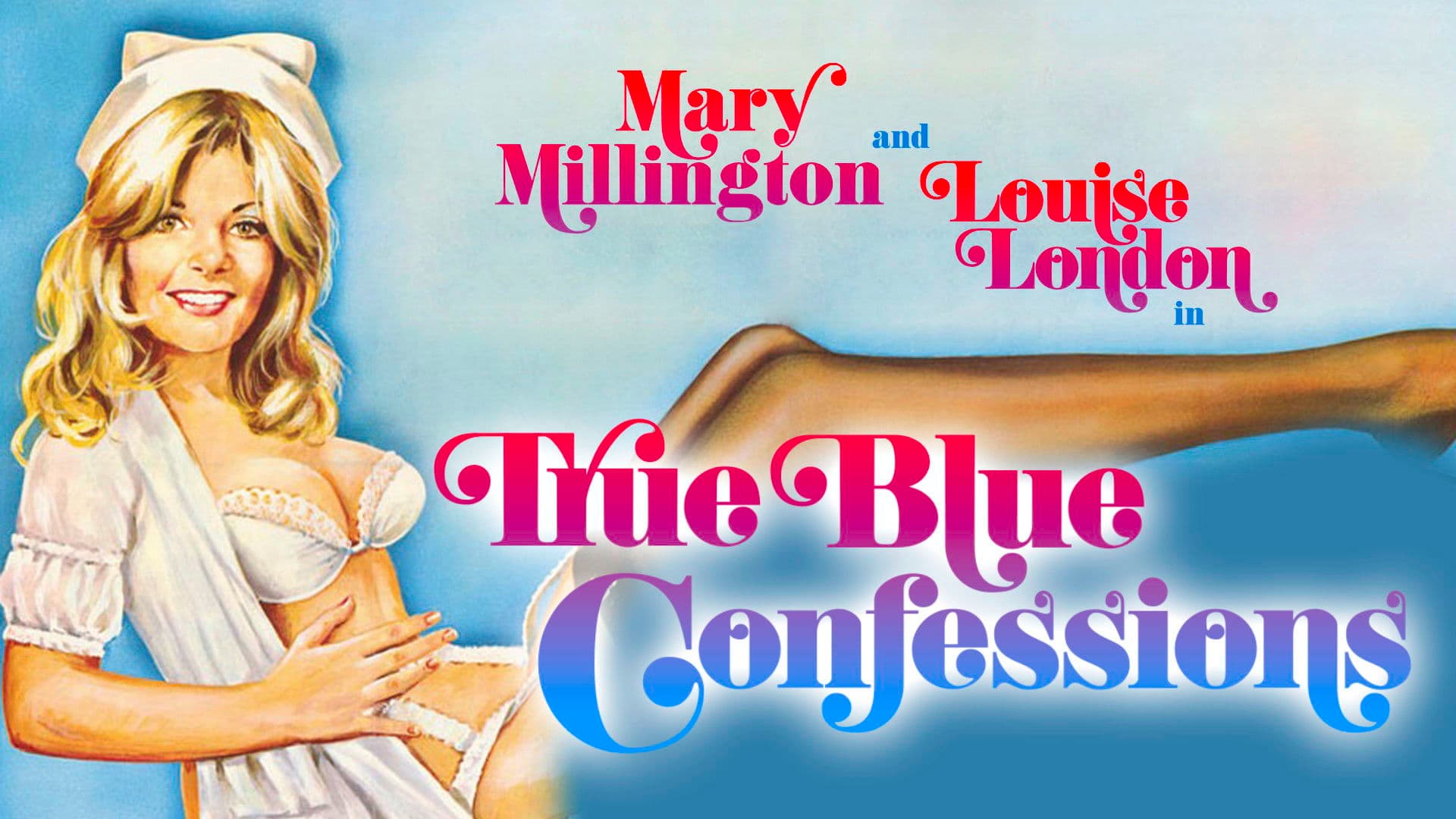 Mary Millington's True Blue Confessions