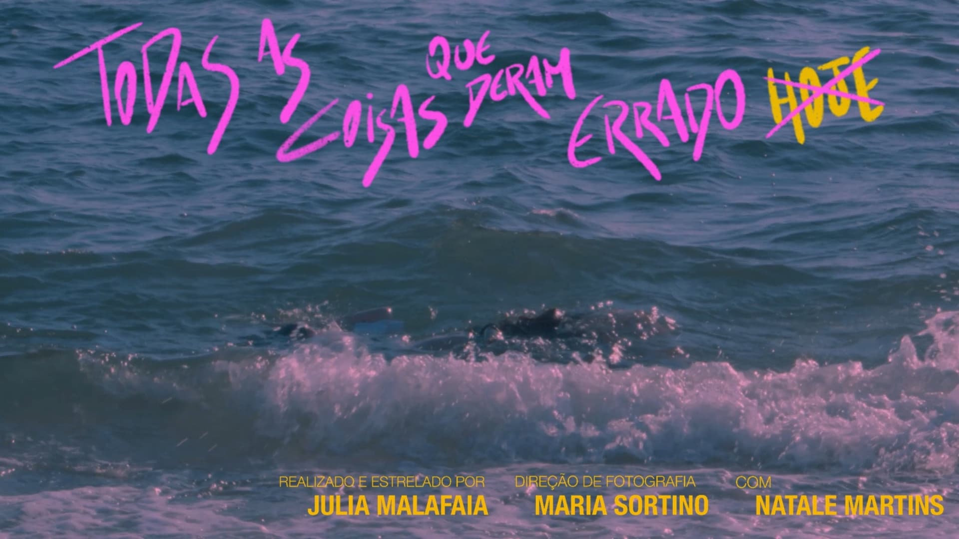 Todas As Coisas Que Deram Errado Hoje