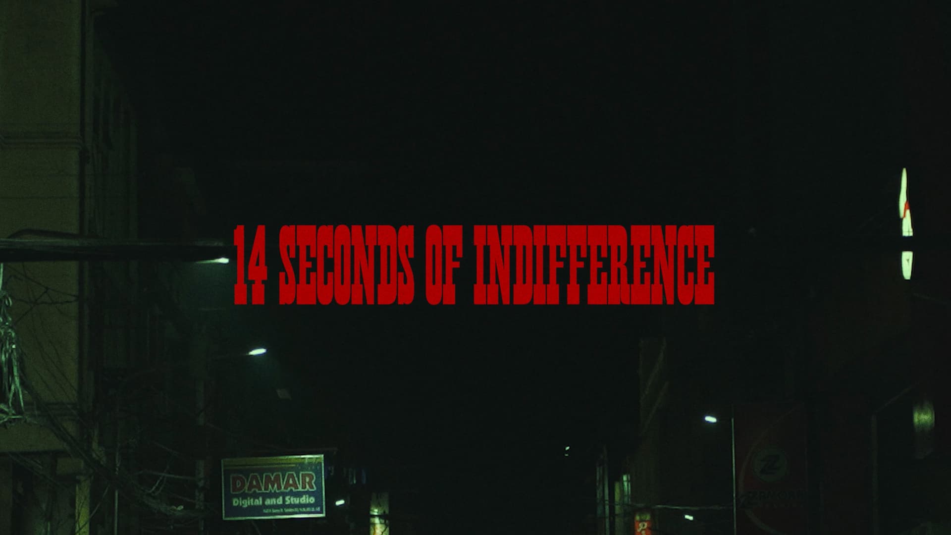 14 Seconds of Indifference (By A Cosmic Deity Watching Me)