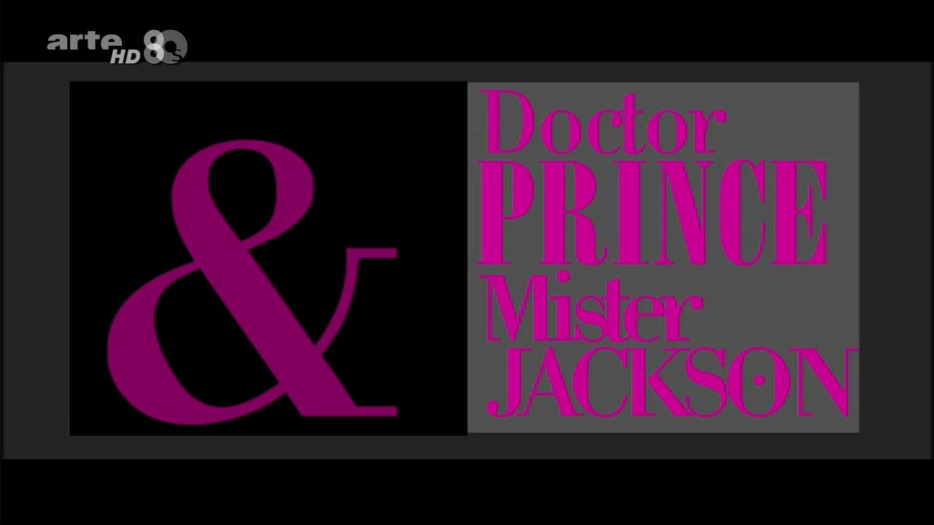 Docteur Prince & Mister Jackson