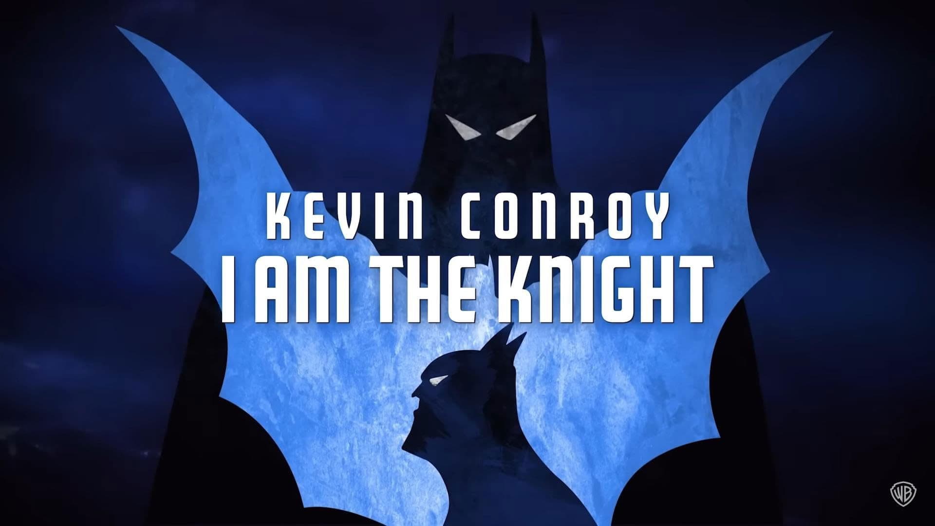 Kevin Conroy: I Am the Knight