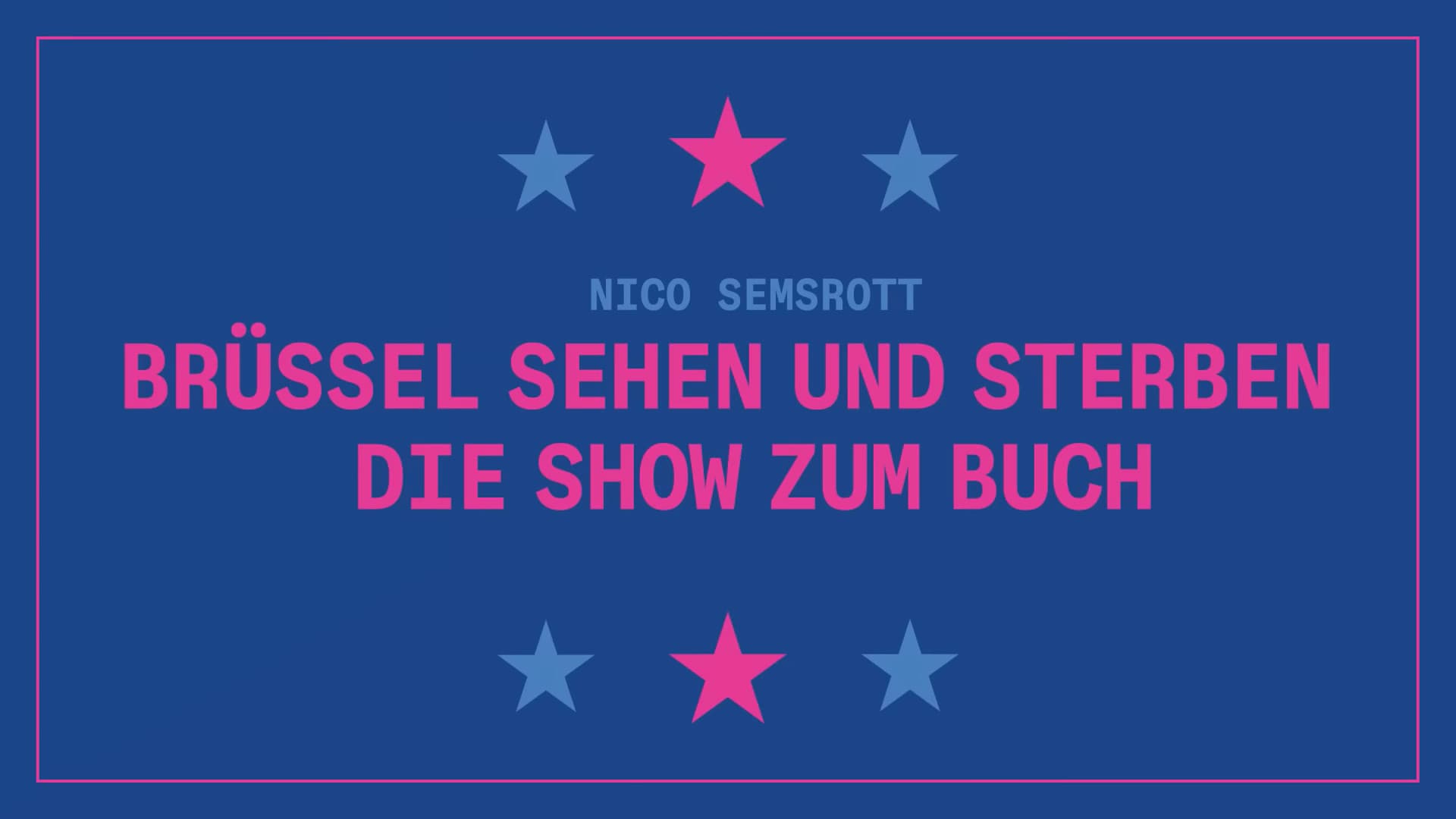 Brüssel sehen und sterben