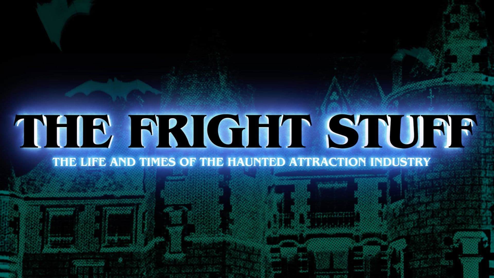The Fright Stuff