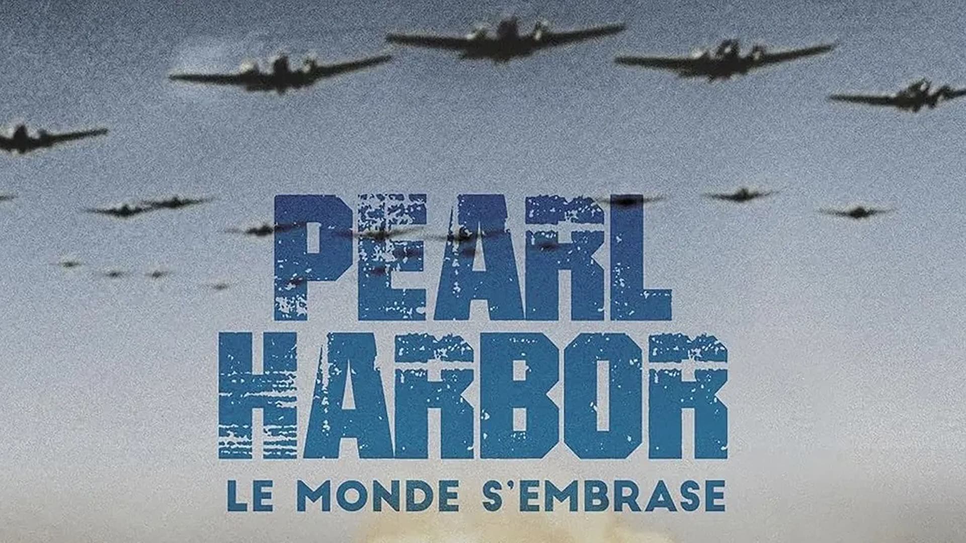 Pearl Harbor, The World on Fire