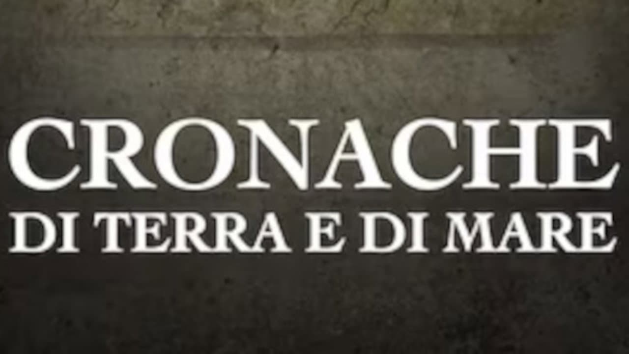 Cronache di terra e di mare