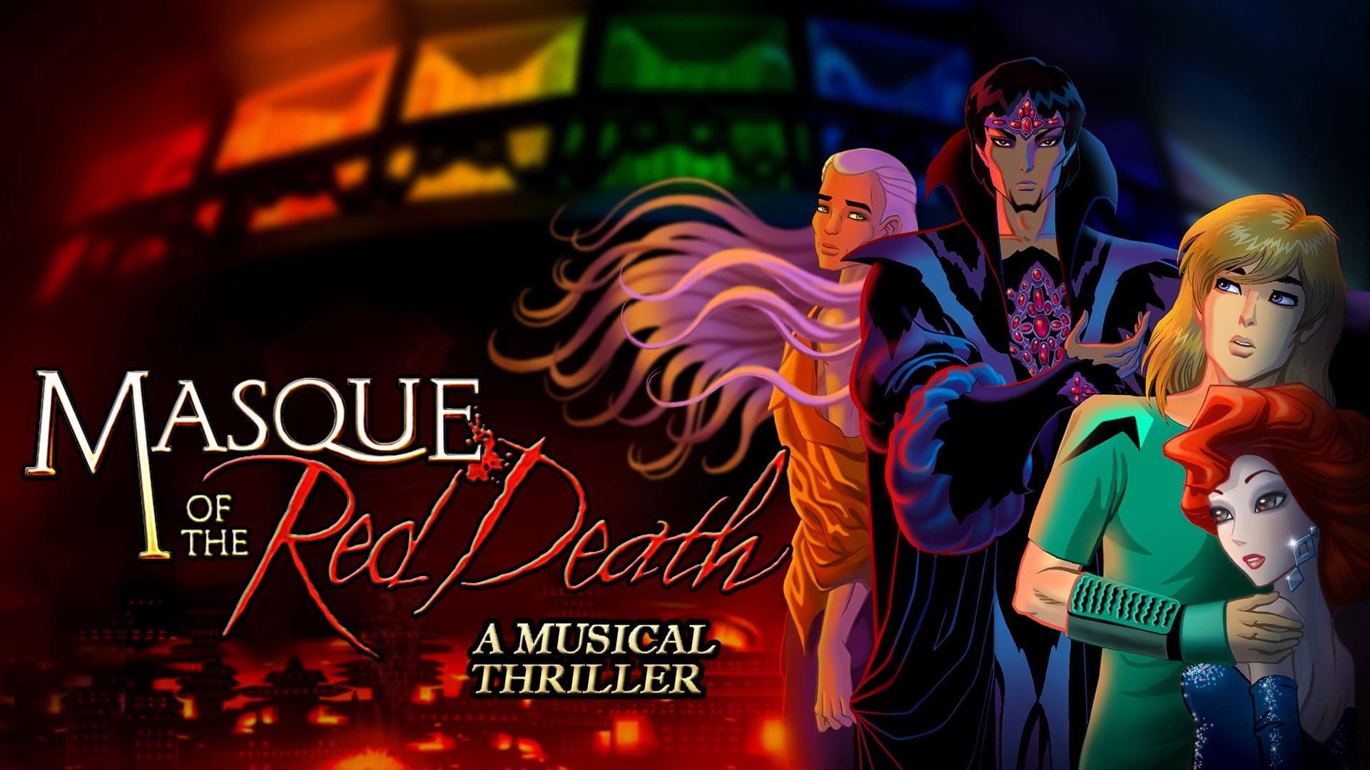 Masque of the Red Death: A Musical Thriller