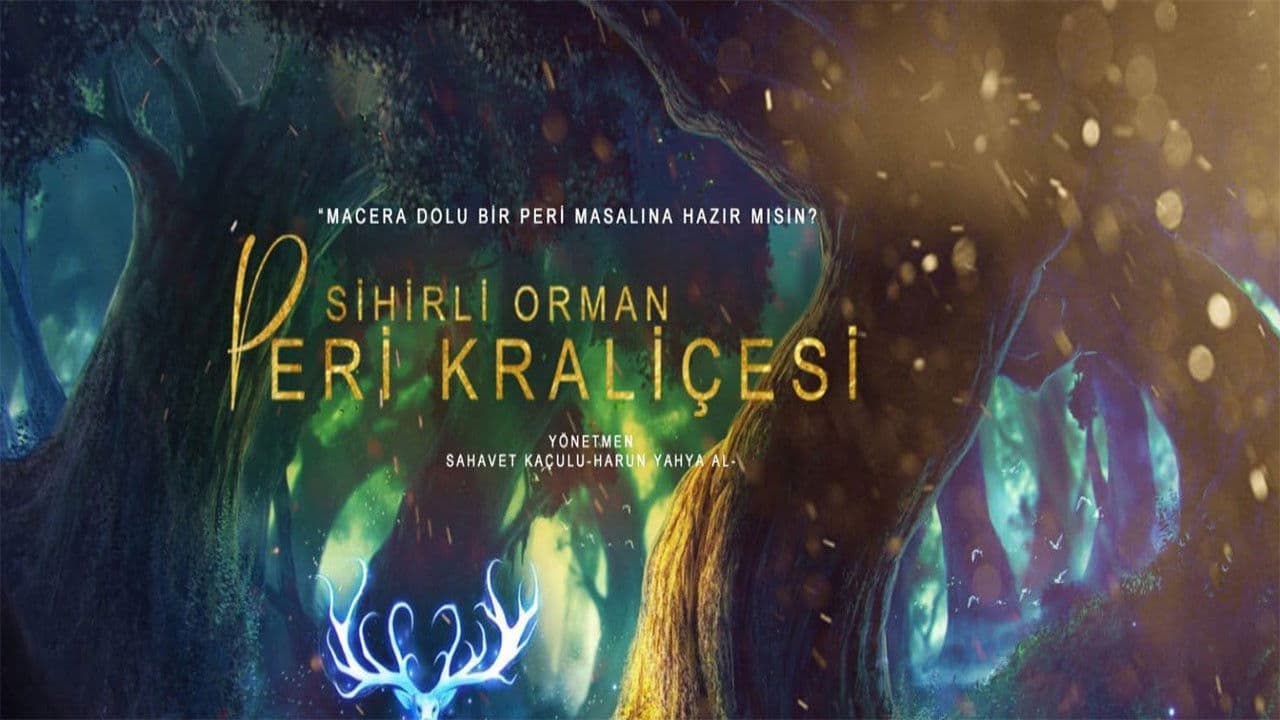 Sihirli Orman: Peri Kraliçesi