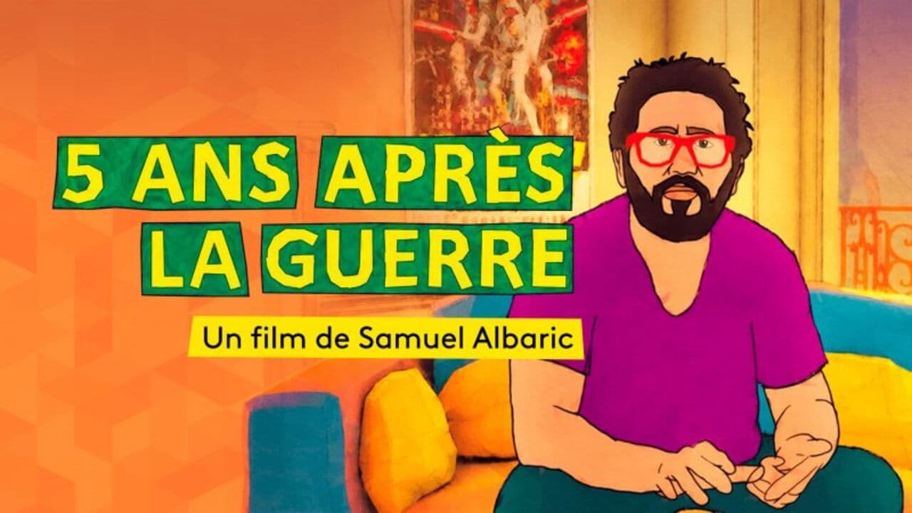 5 ans après la guerre