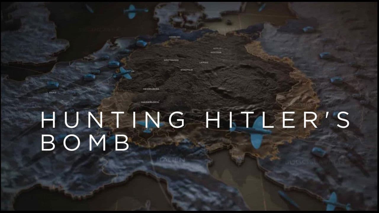 Hunting Hitler's Bomb