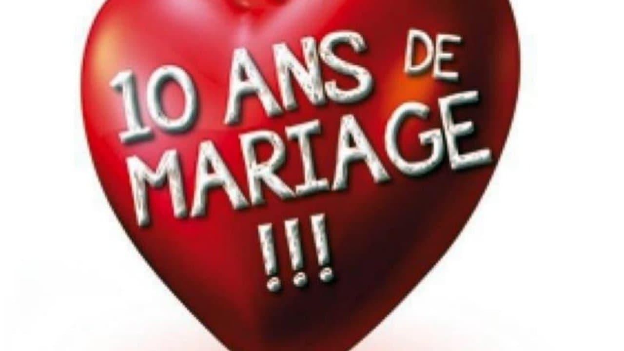 10 ans de mariage !!!