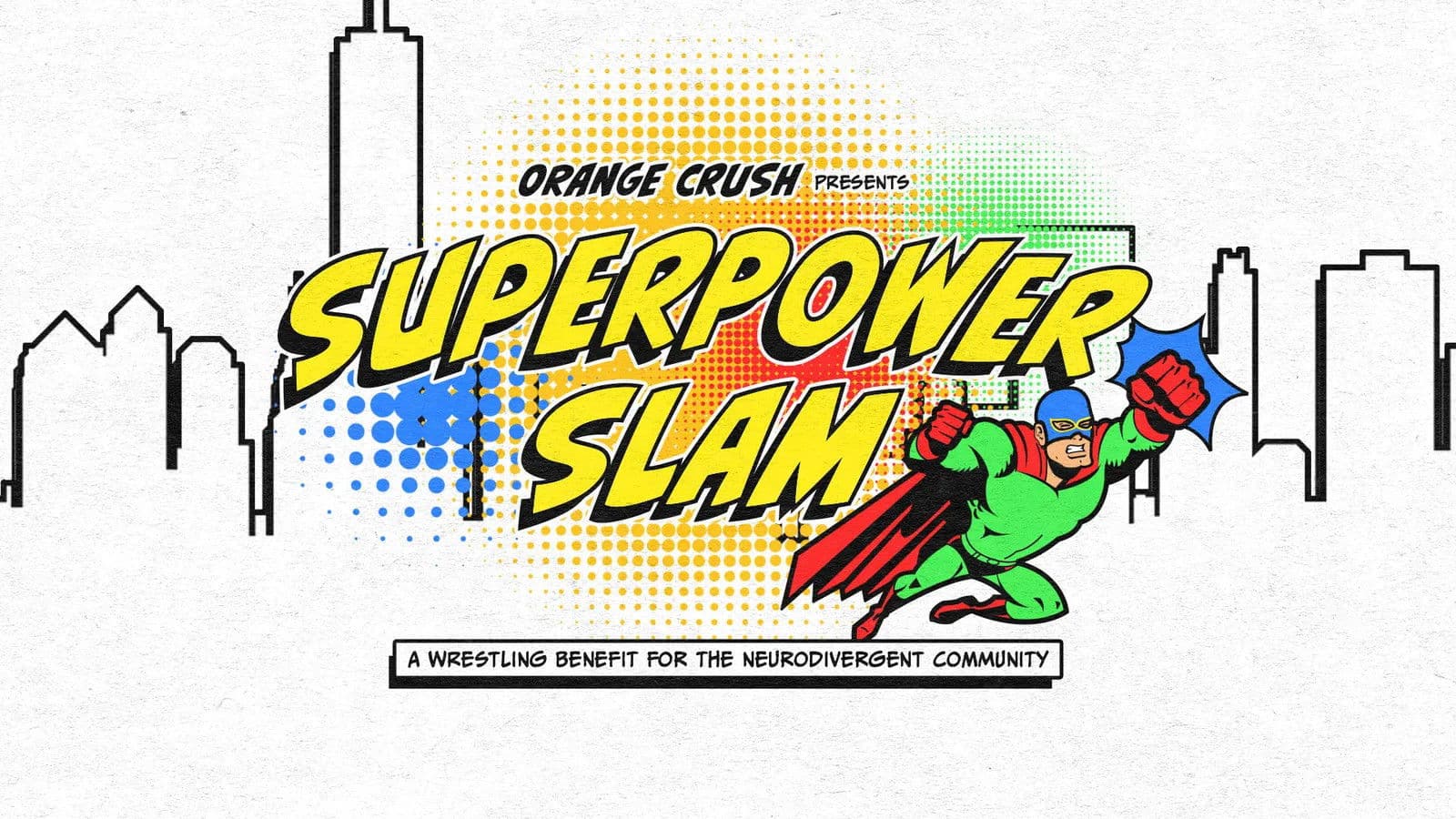 Orange Crush & JCW: Superpower Slam 2026