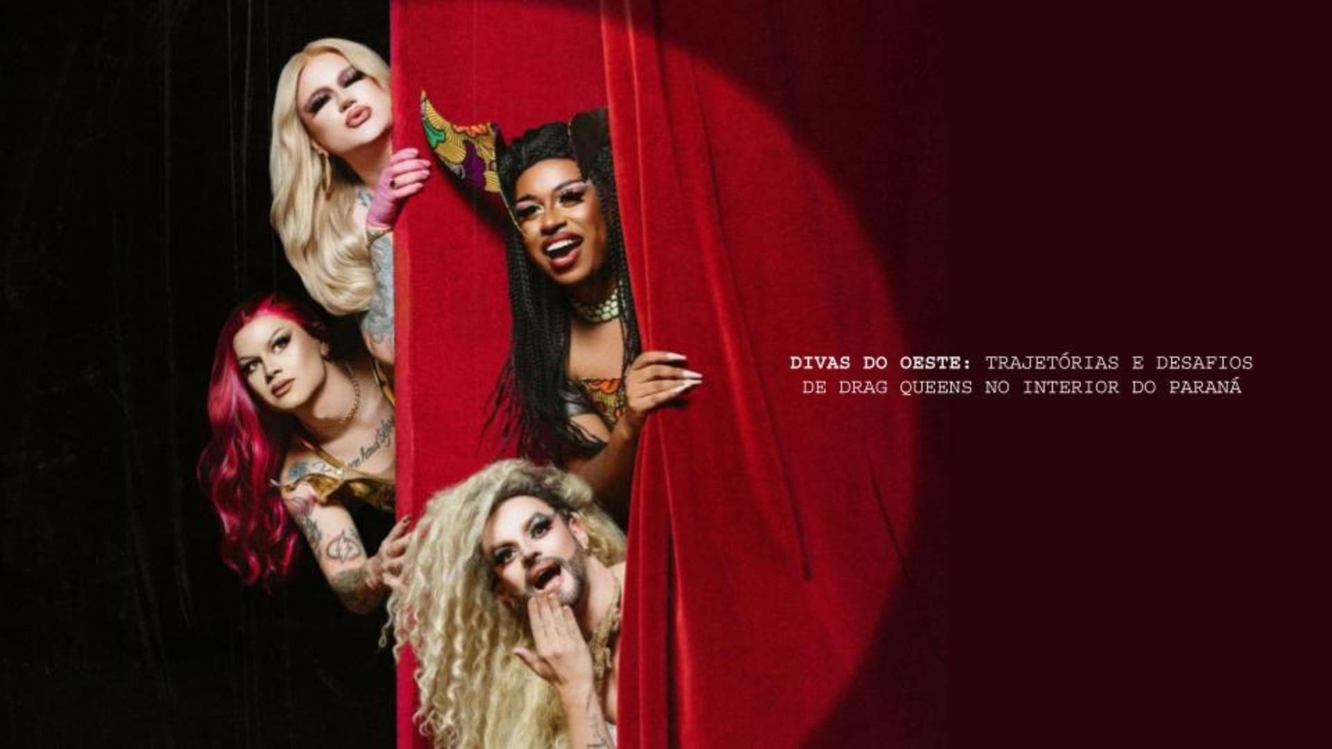 Divas do Oeste: Trajetórias e Desafios de Drag Queens no Interior do Paraná