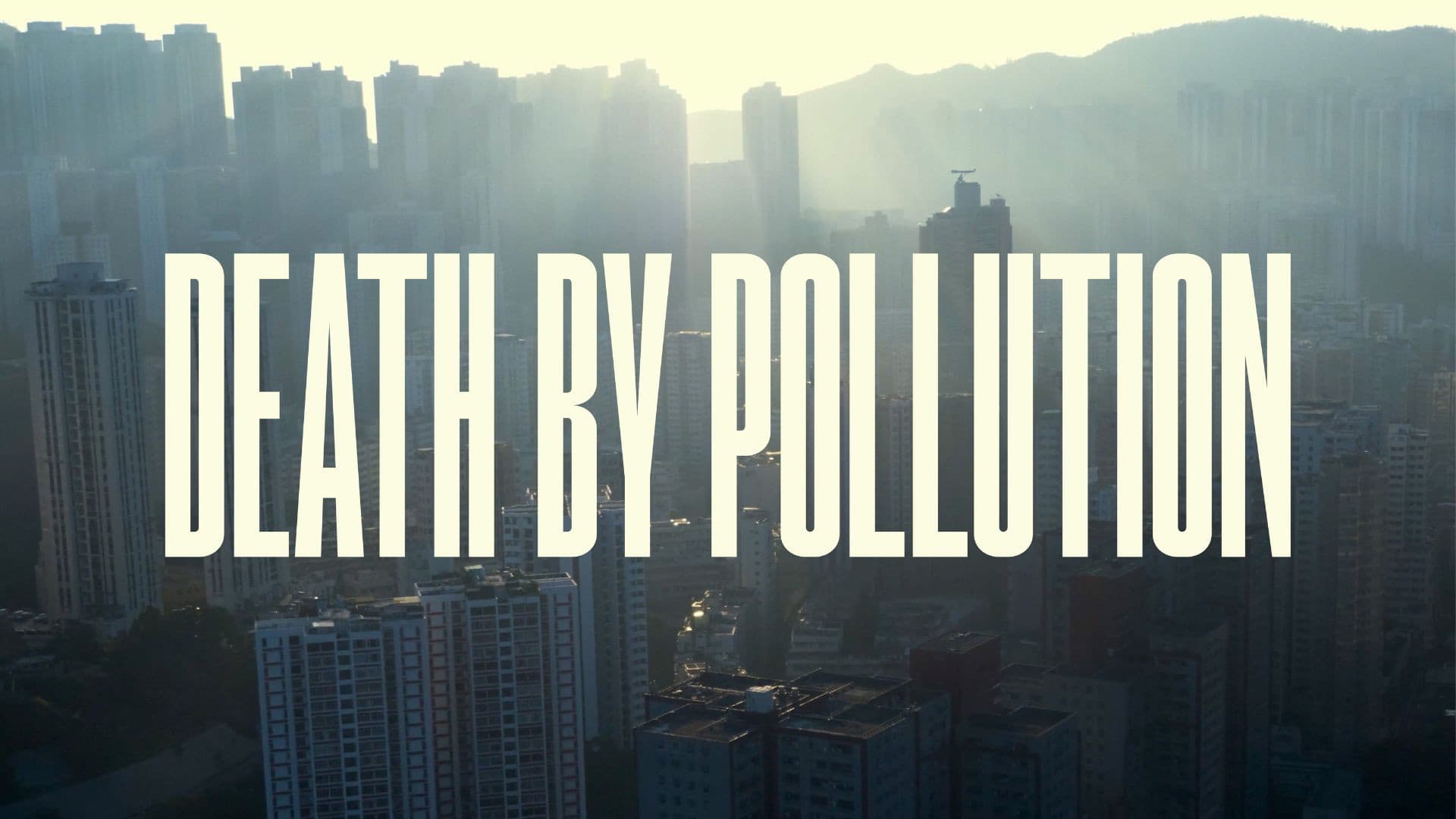 Death by Pollution