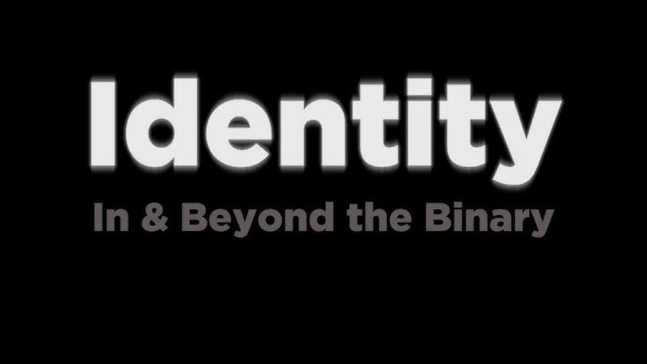 Identity: In and Beyond the Binary