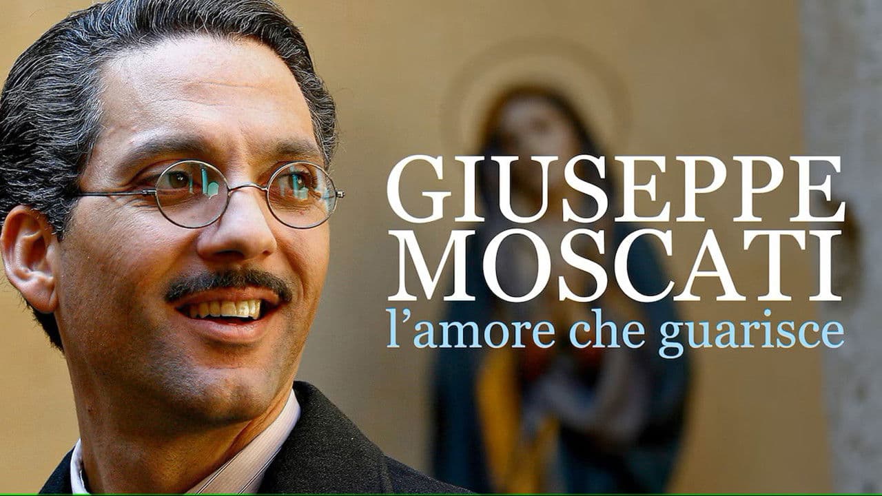 Giuseppe Moscati: L'amore che guarisce