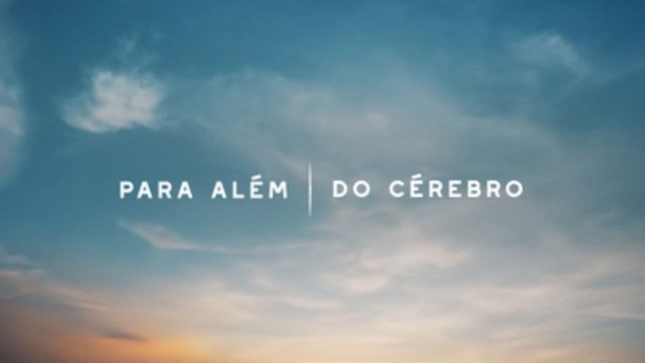 Para Além do Cérebro