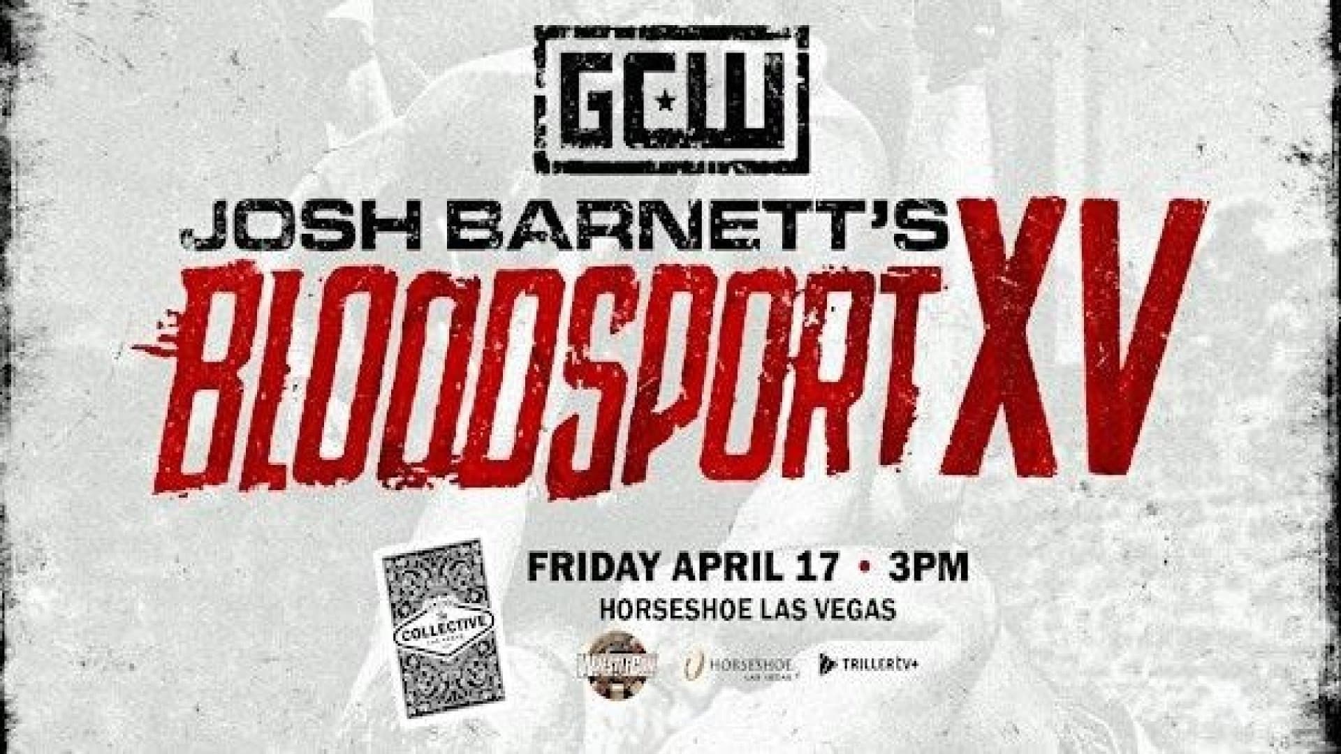 GCW: Josh Barnett’s Bloodsport XV