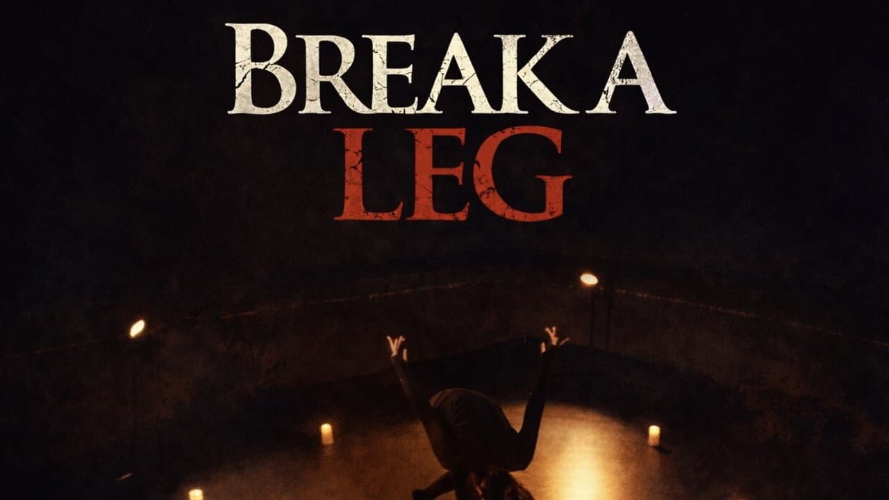 Break A Leg