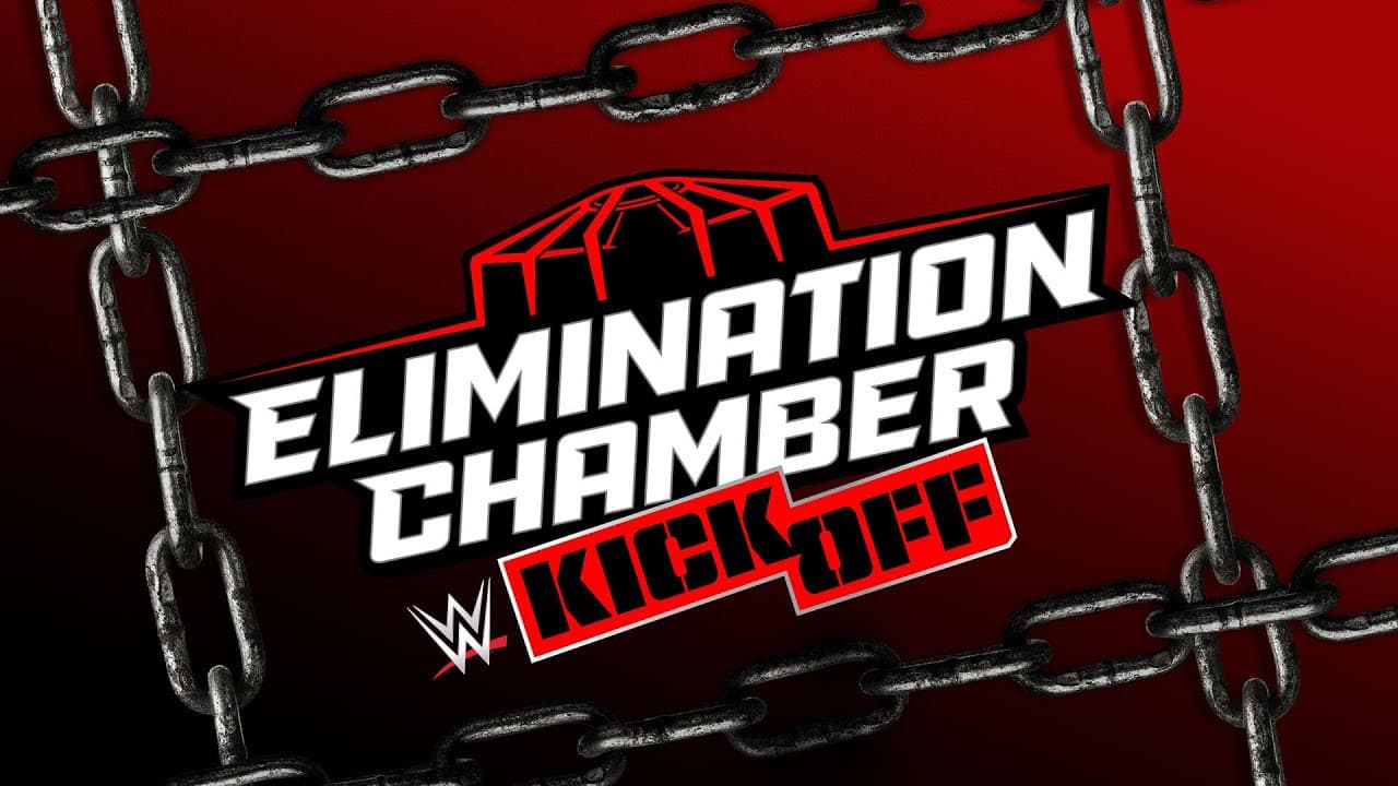 WWE Elimination Chamber 2025 Kickoff