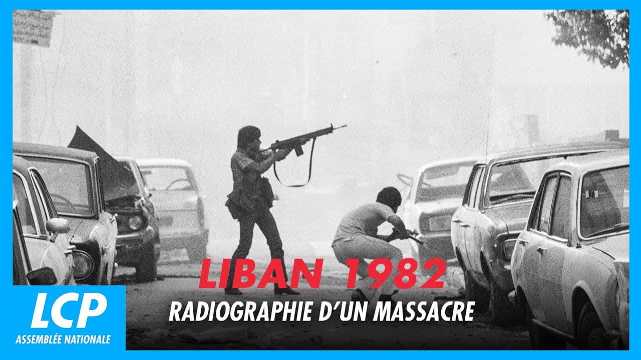 Liban 1982 - Radiographie d'un massacre
