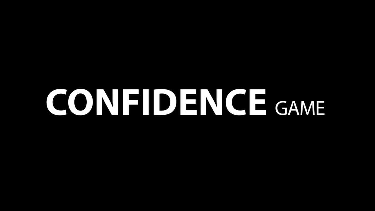 Confidence Game
