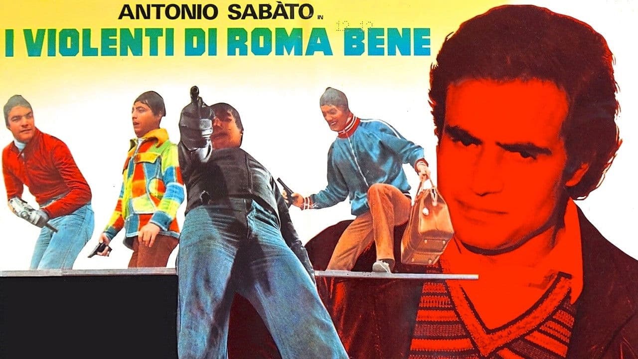 I violenti di Roma bene