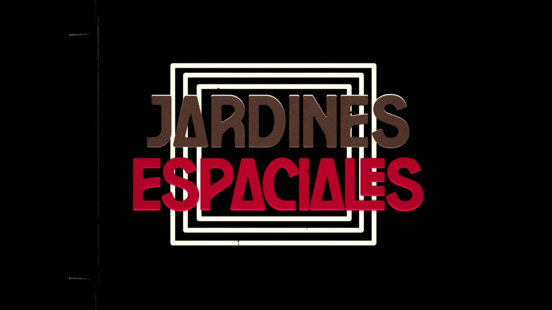 Jardines espaciales