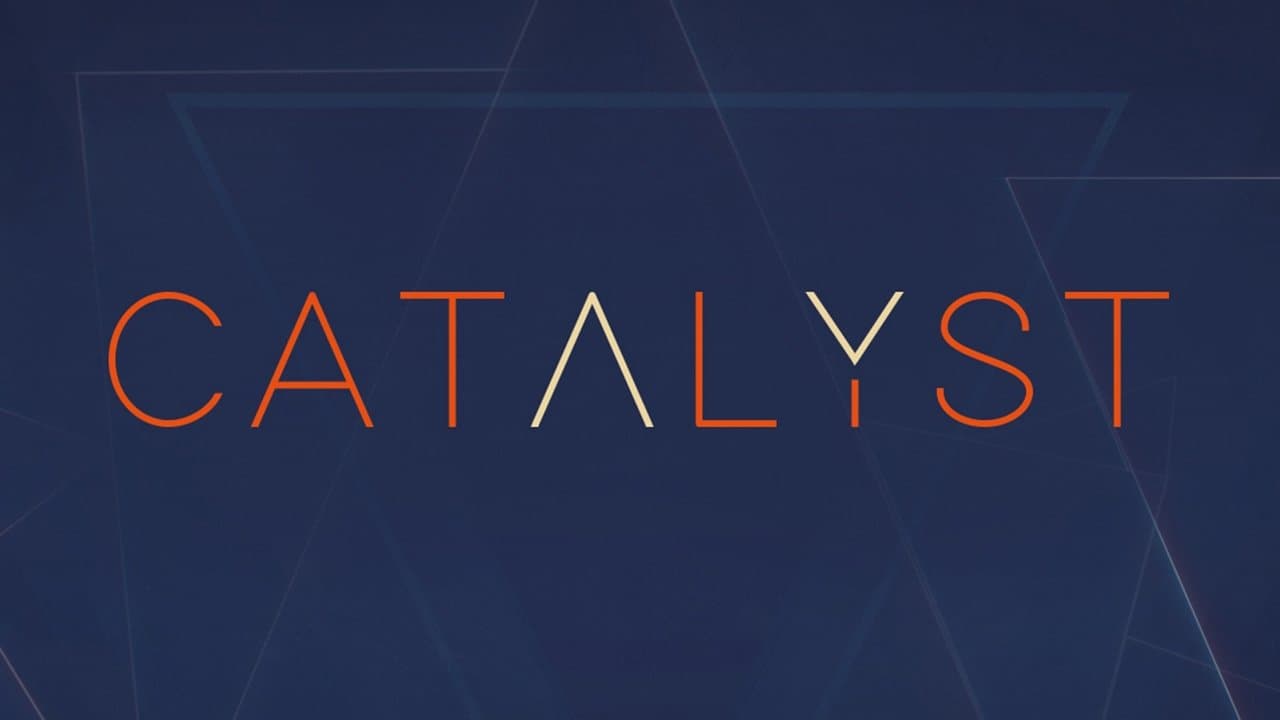 Catalyst
