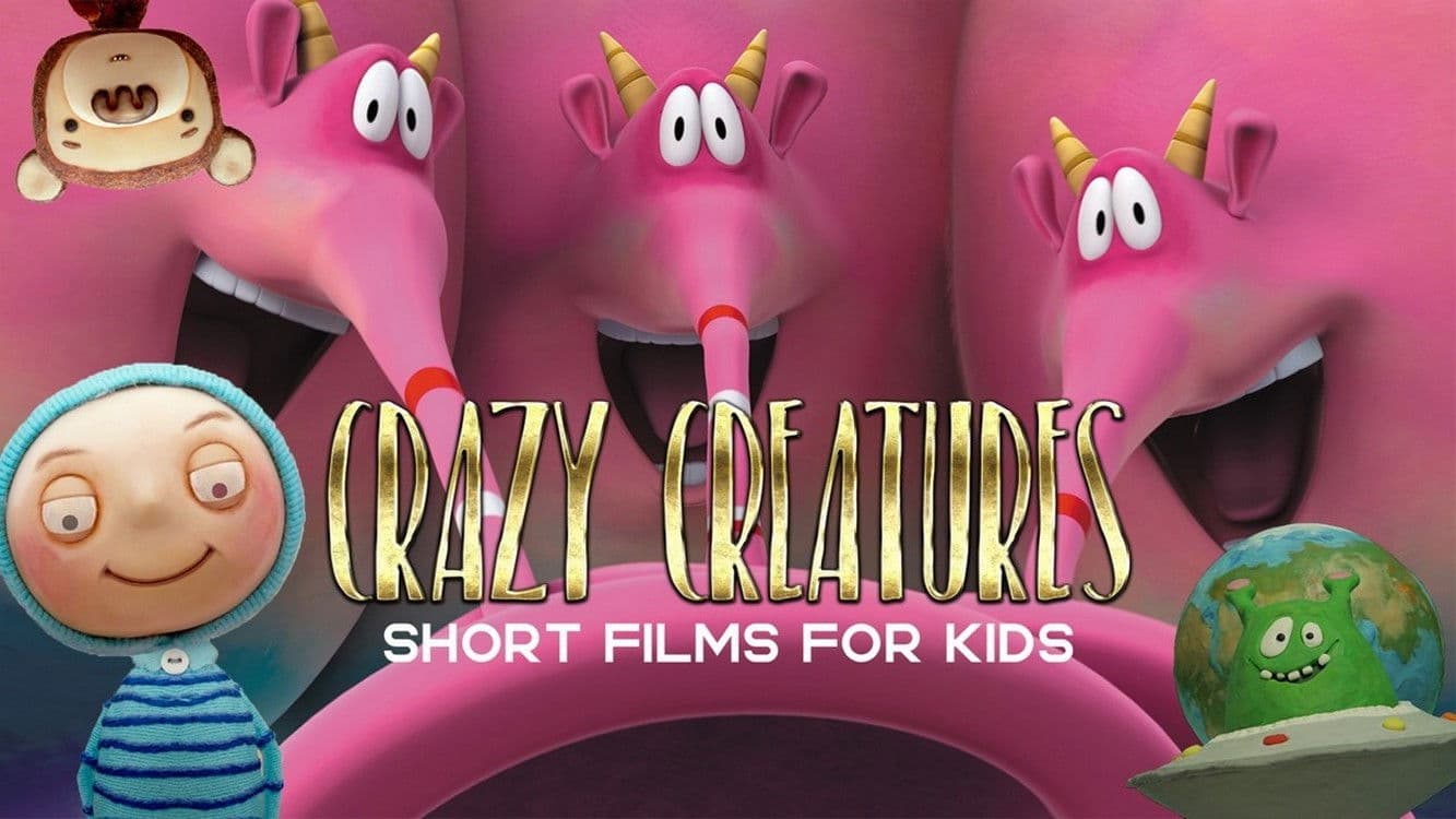 Crazy Creatures - Short Films for Kids