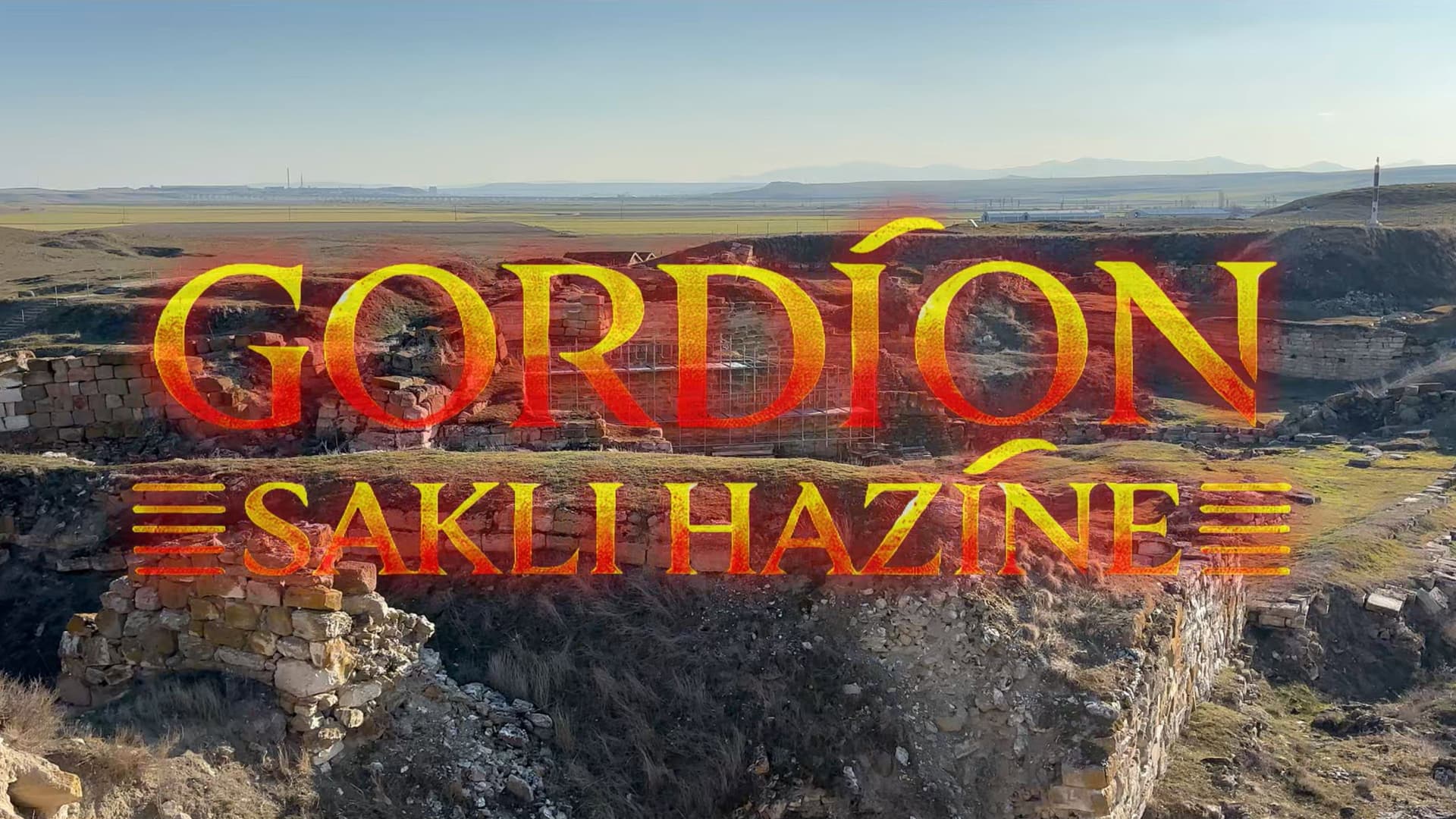 Gordion : Saklı Hazine