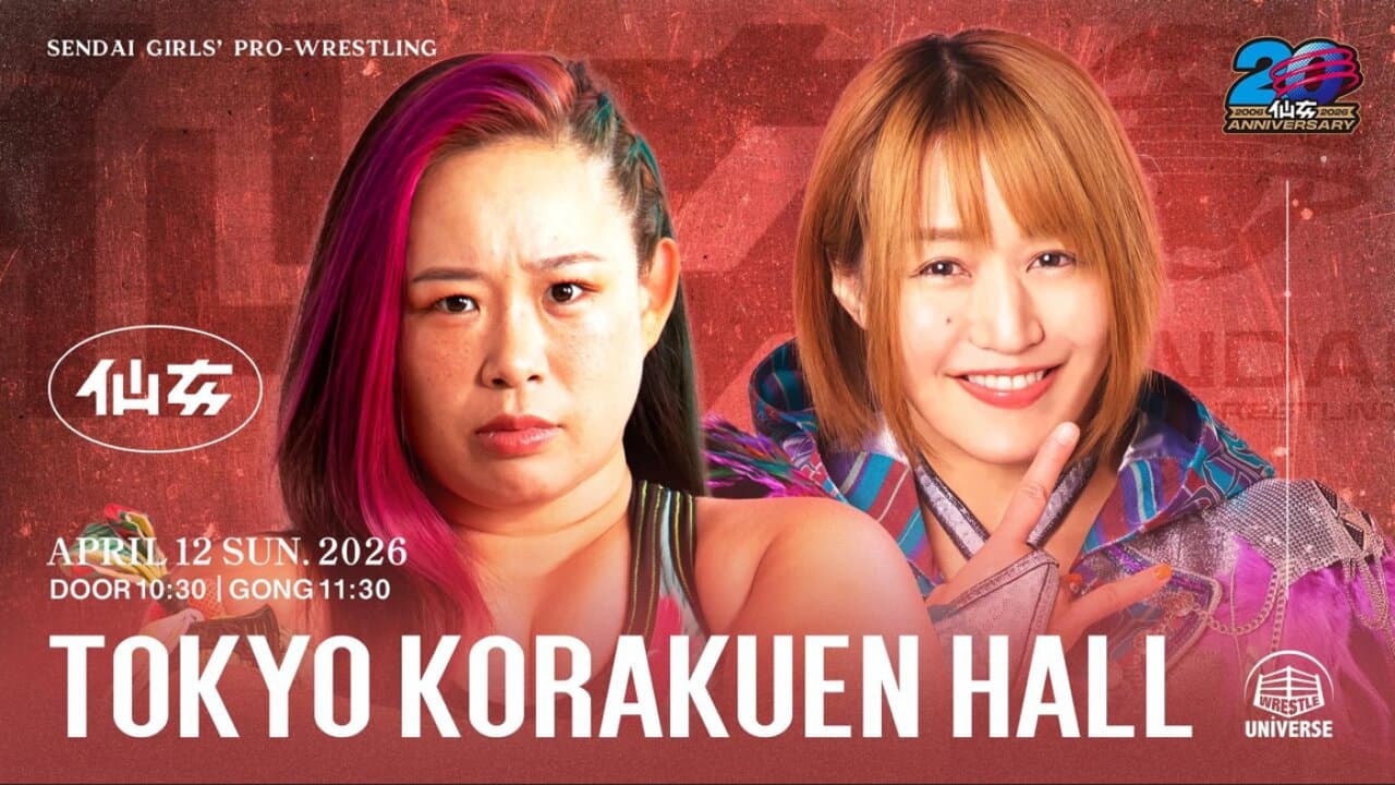 Sendai Girls Pro Wrestling in Korakuen Hall｜2026.04.12