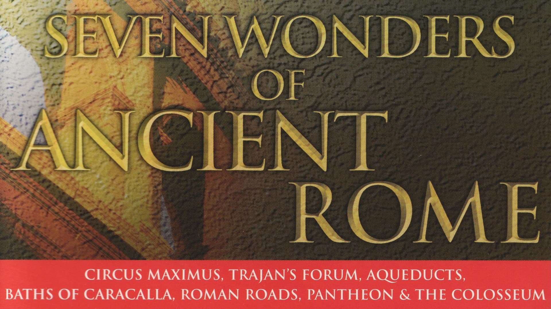 Seven Wonders of Ancient Rome