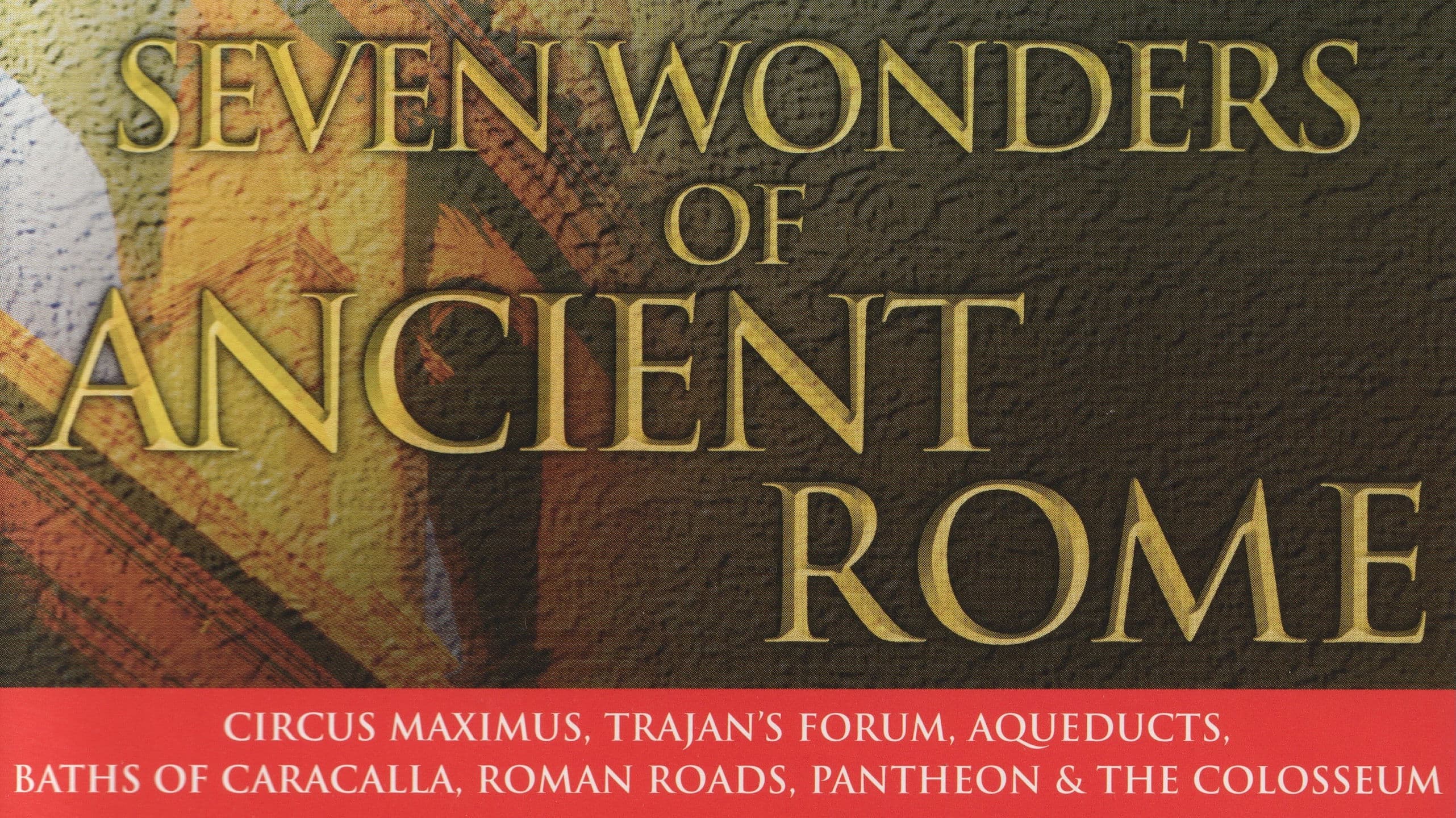 Seven Wonders of Ancient Rome