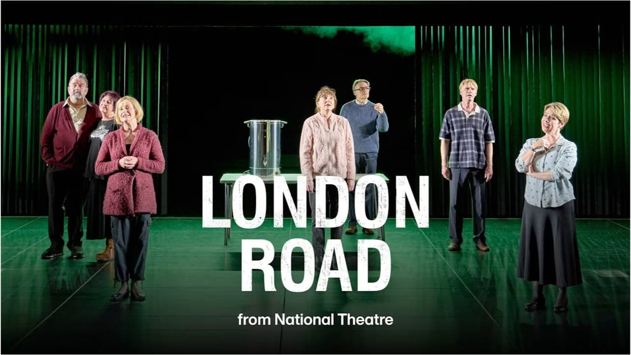 National Theatre at Home: London Road