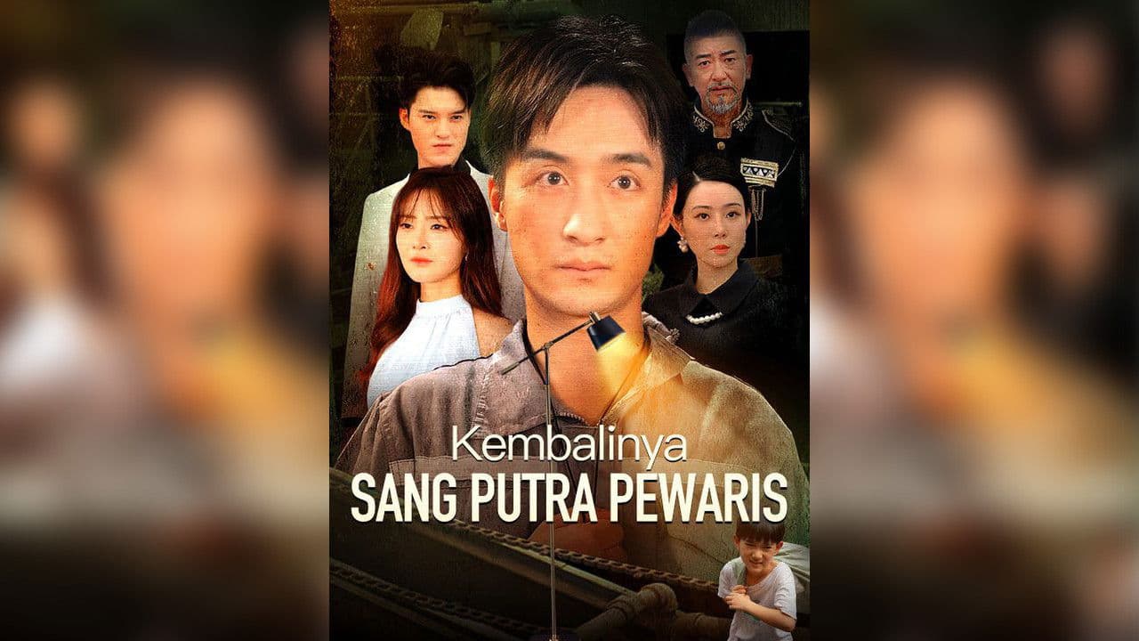 Kembalinya Sang Putra Pewaris