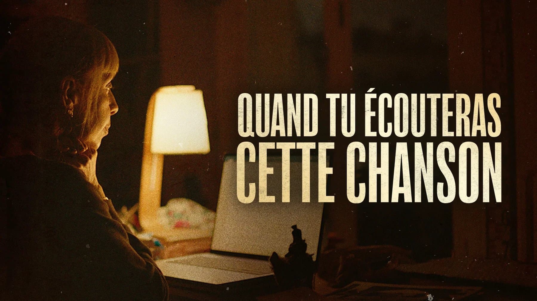 Quand tu écouteras cette chanson