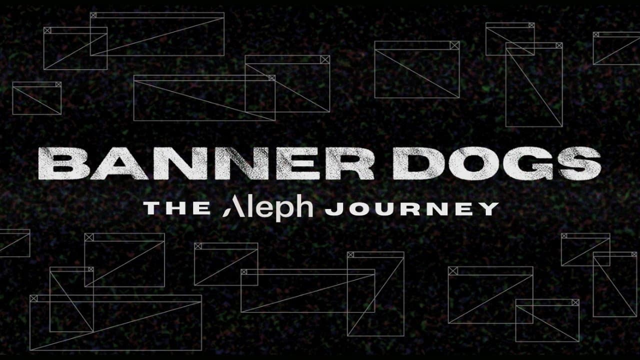 Banner Dogs: The Aleph Journey