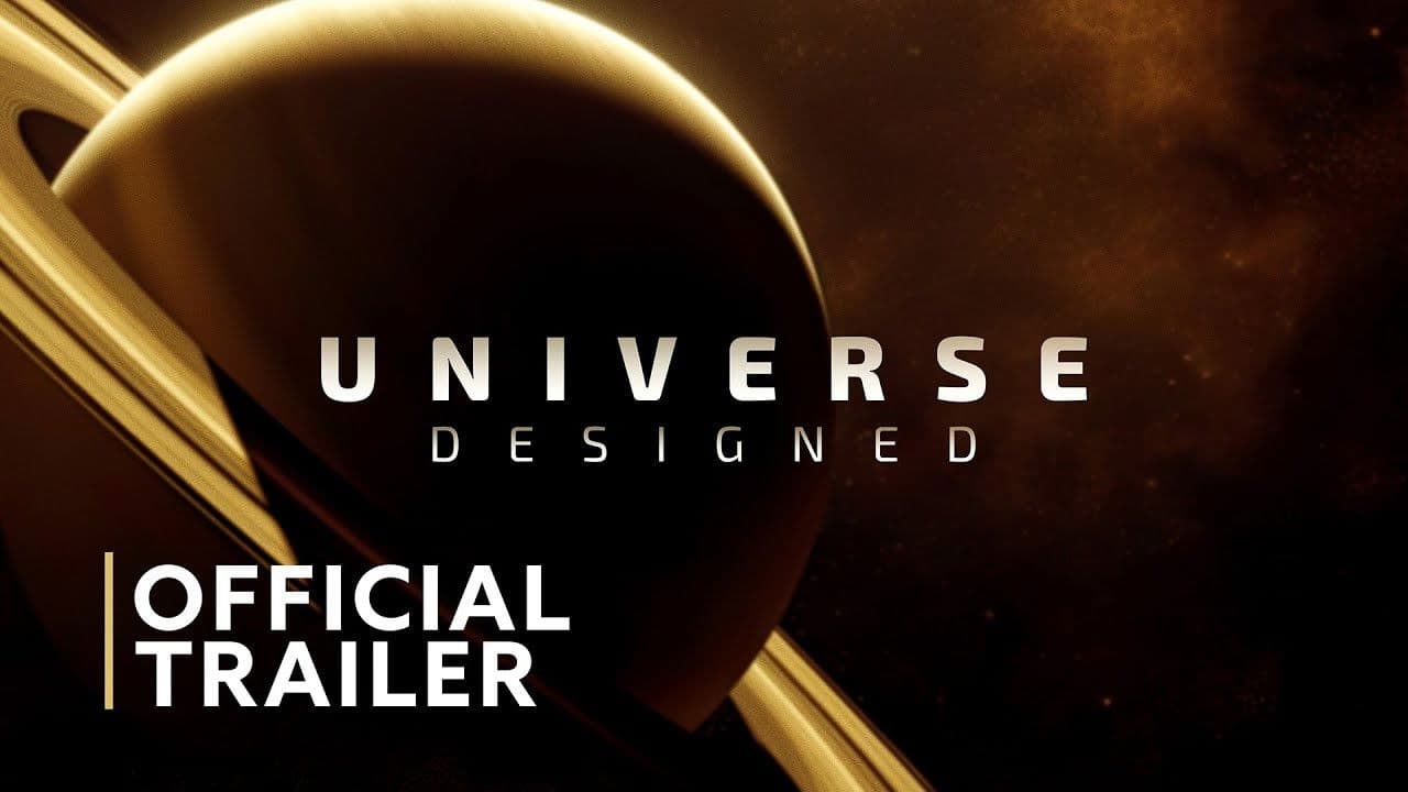 Universe Designed