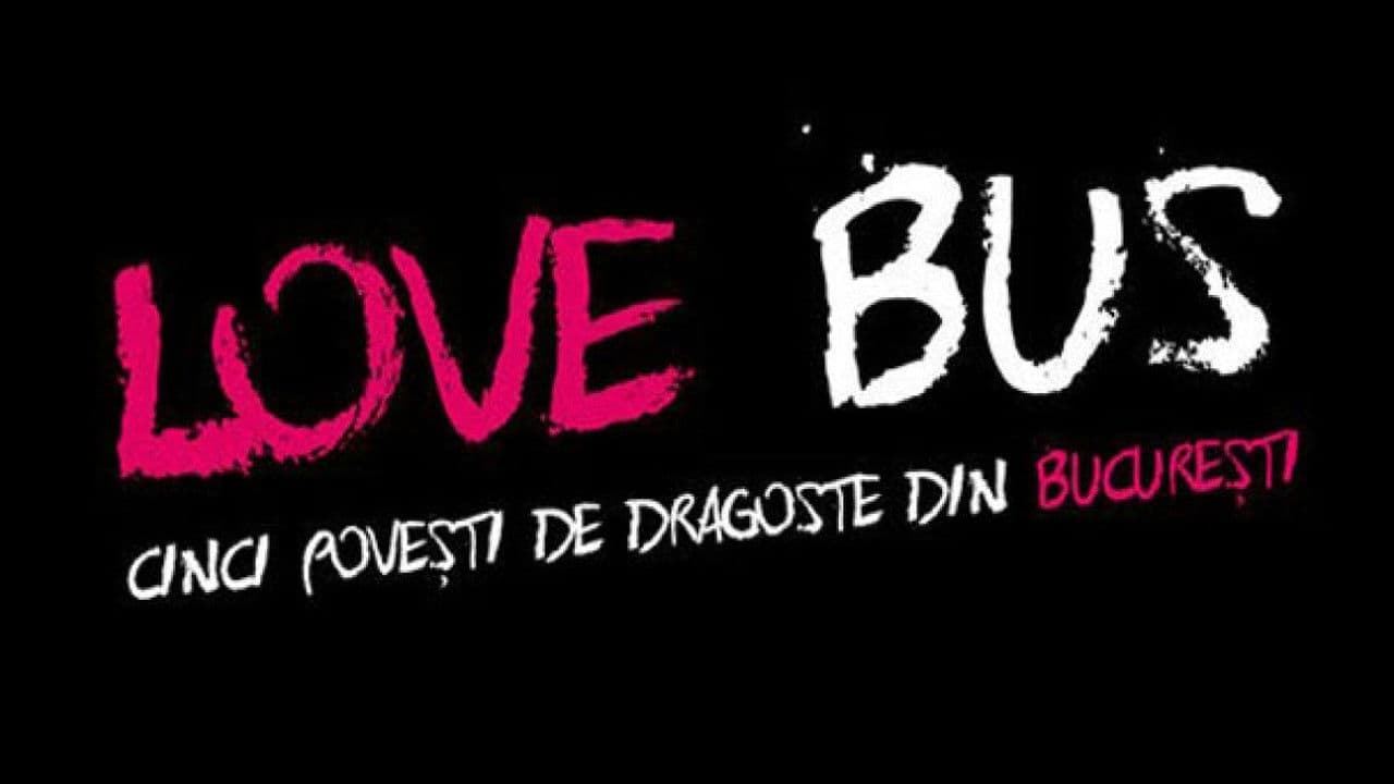 Love Bus: cinci poveşti de dragoste din Bucureşti