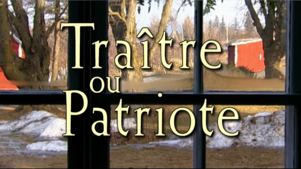 Traître ou patriote