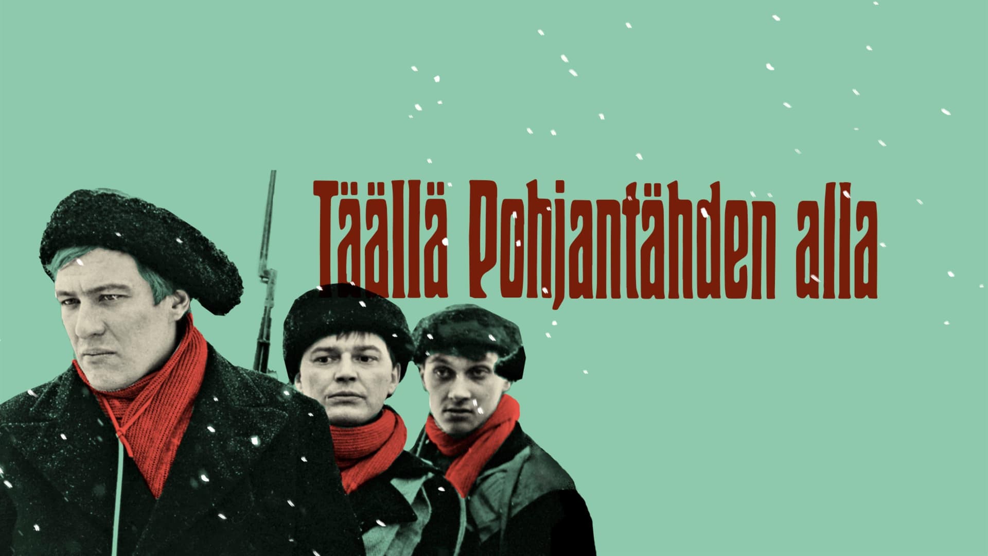 Täällä Pohjantähden alla