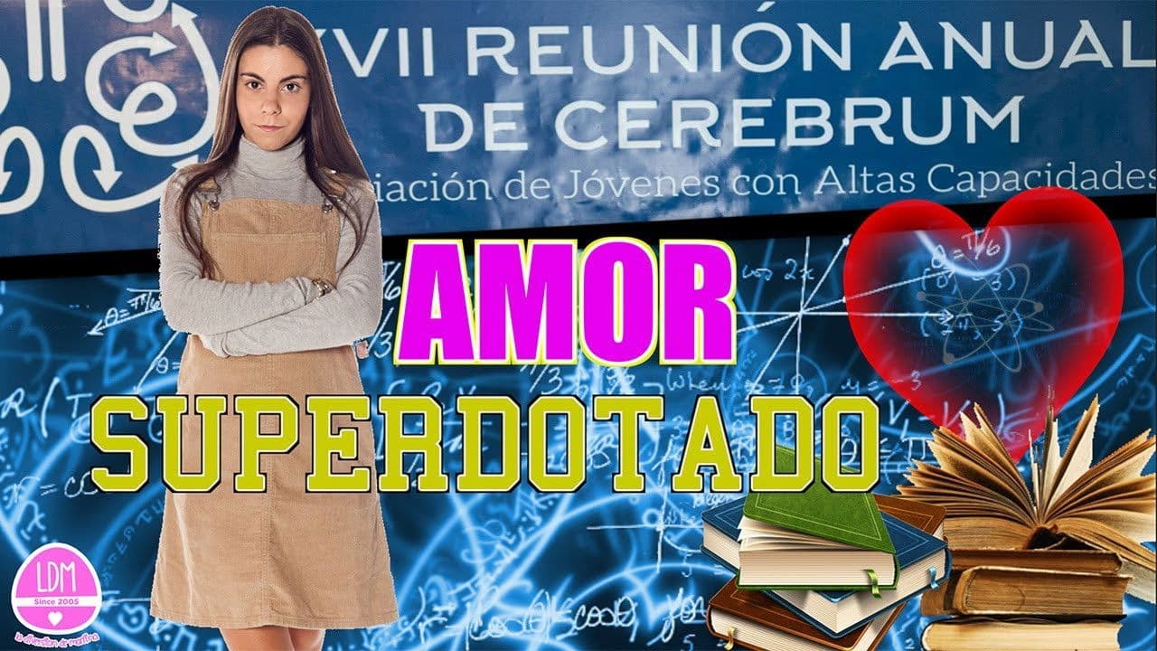 Amor Superdotado