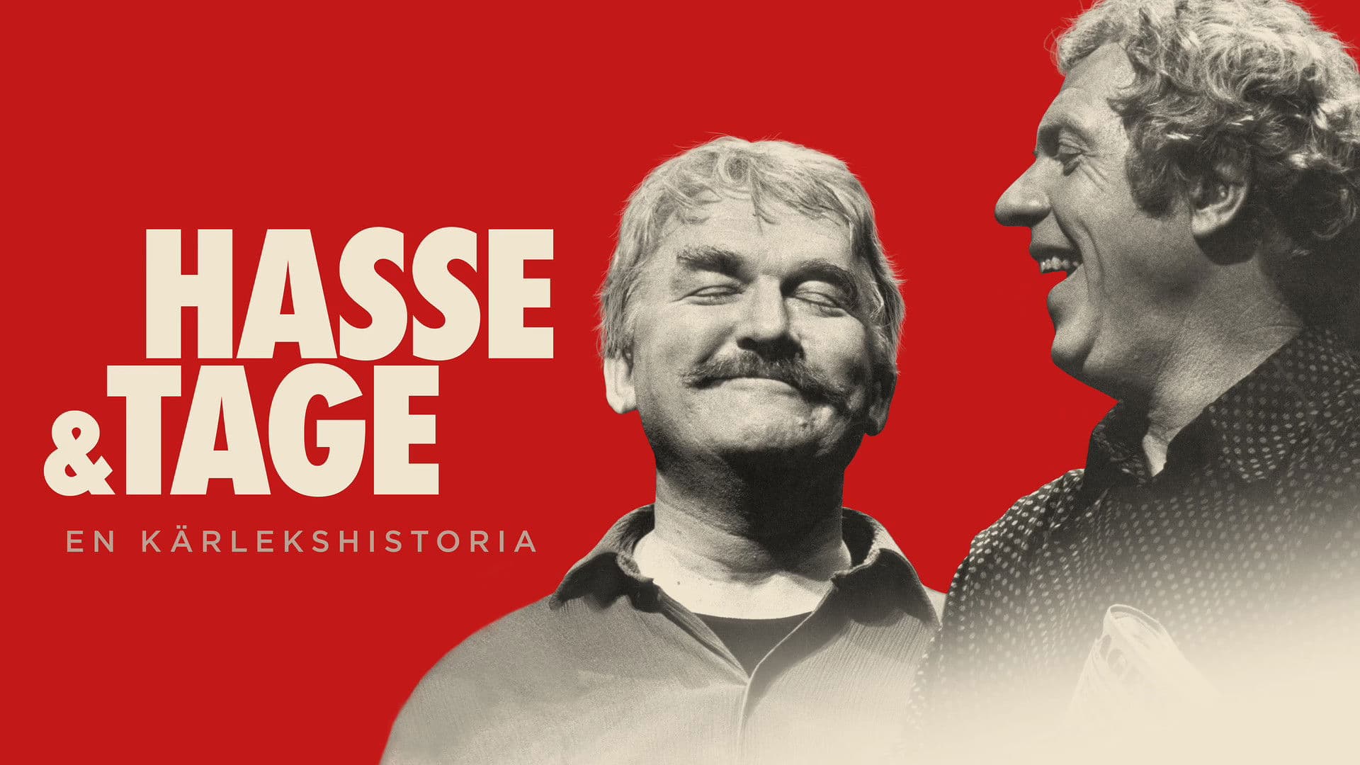 Hasse och Tage - En kärlekshistoria