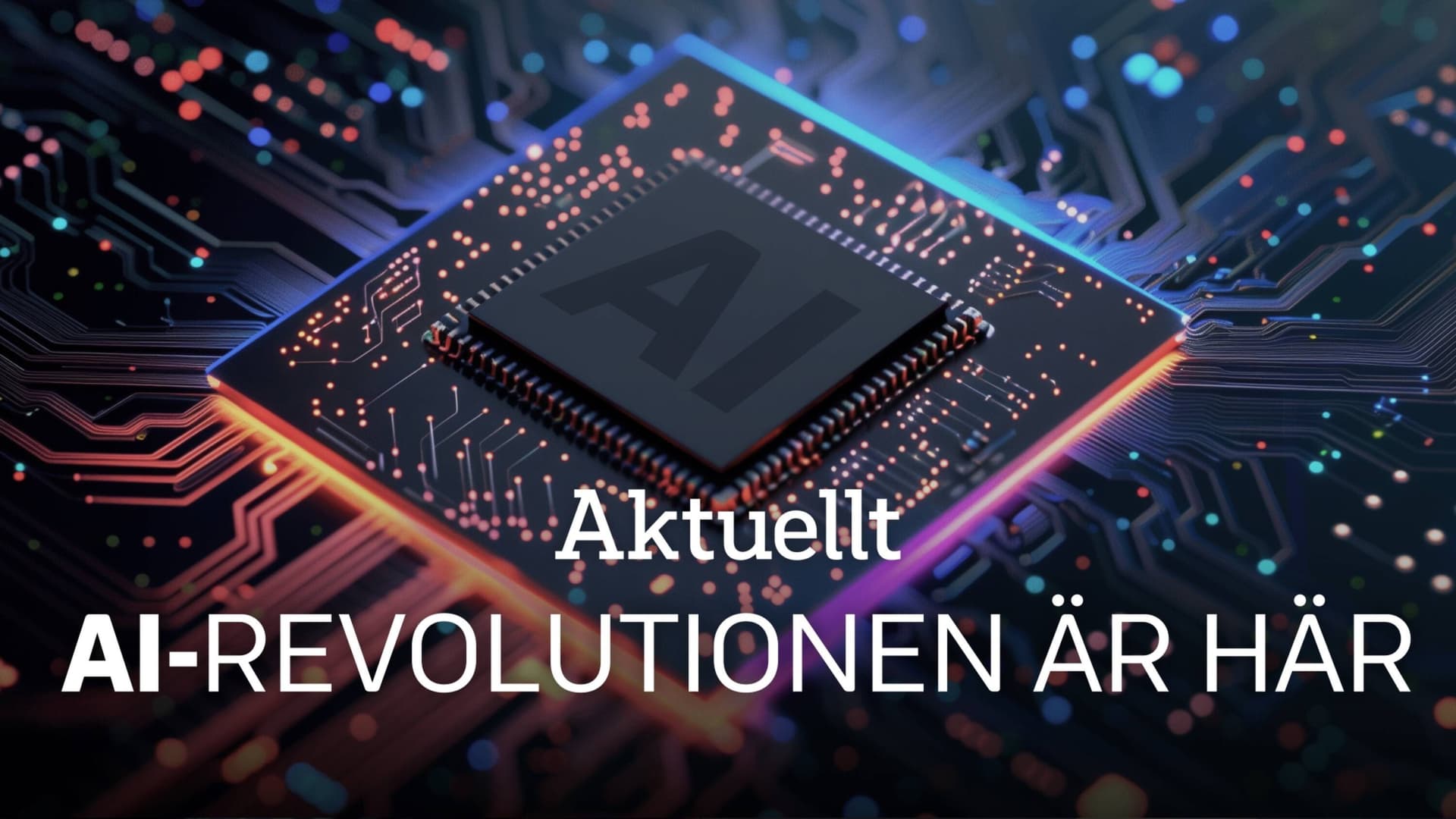 AI-revolutionen är här