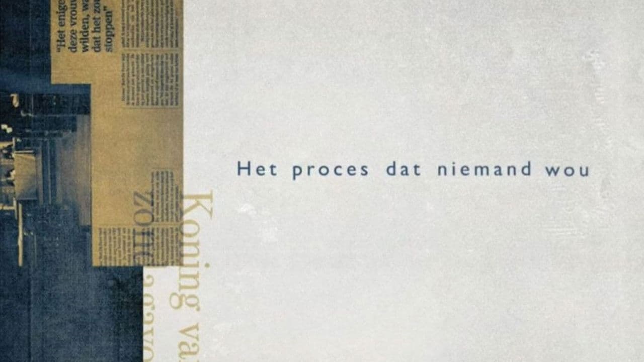 Het Proces Dat Niemand Wou