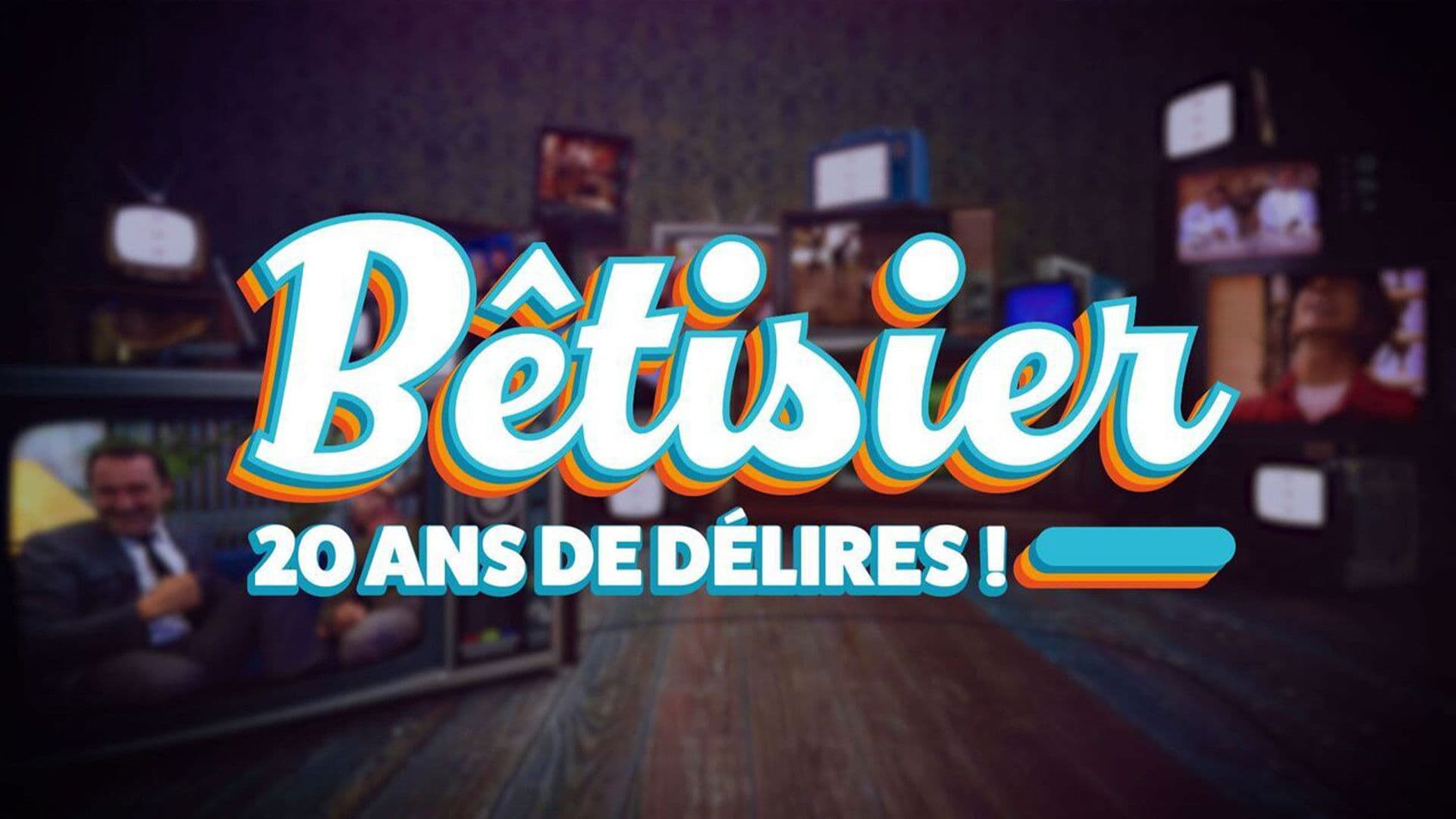 Bêtisier : 20 ans de délires !