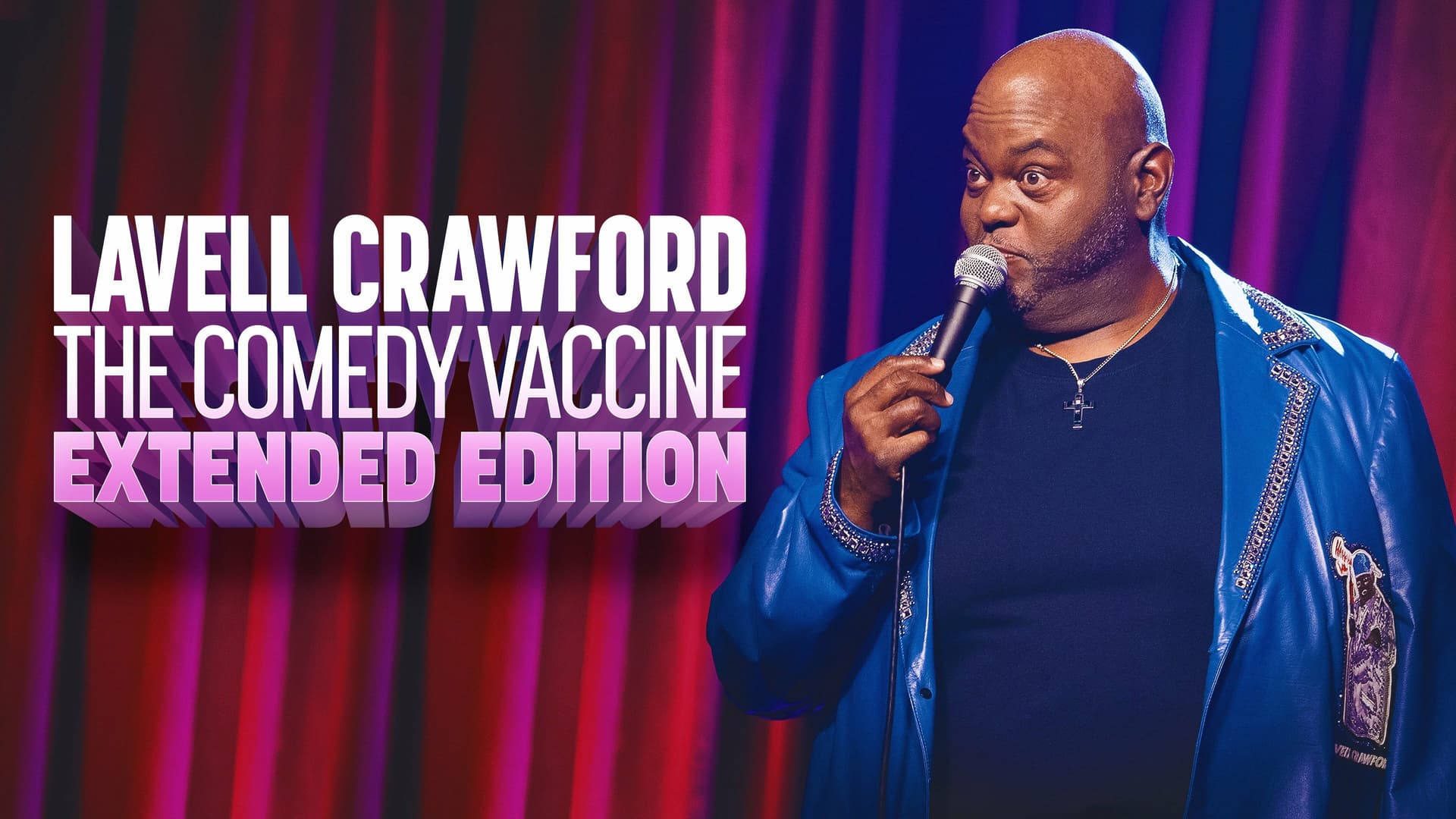 Lavell Crawford: The Comedy Vaccine