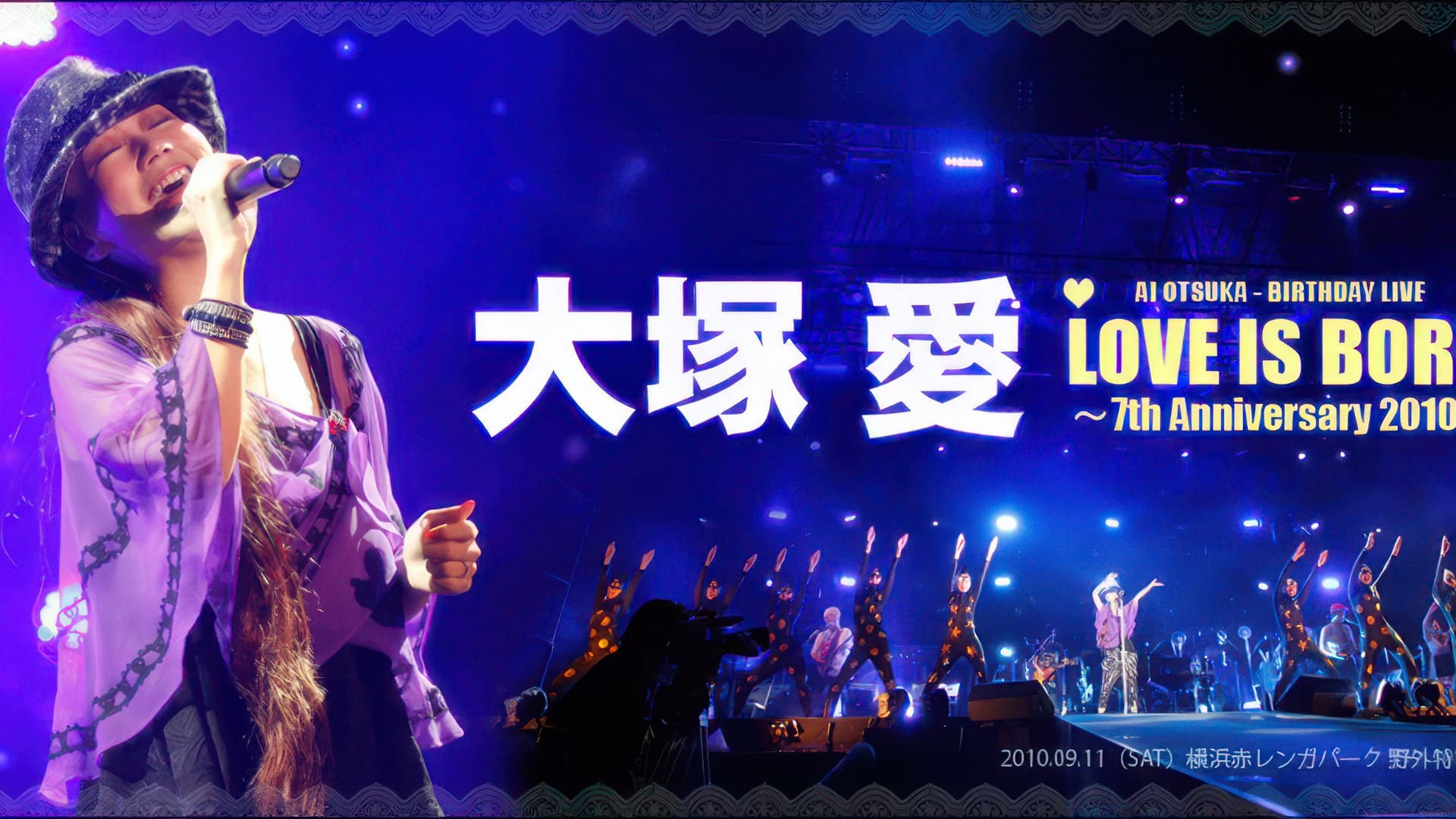 Ai Otsuka LOVE IS BORN ~7th Anniversary 2010~